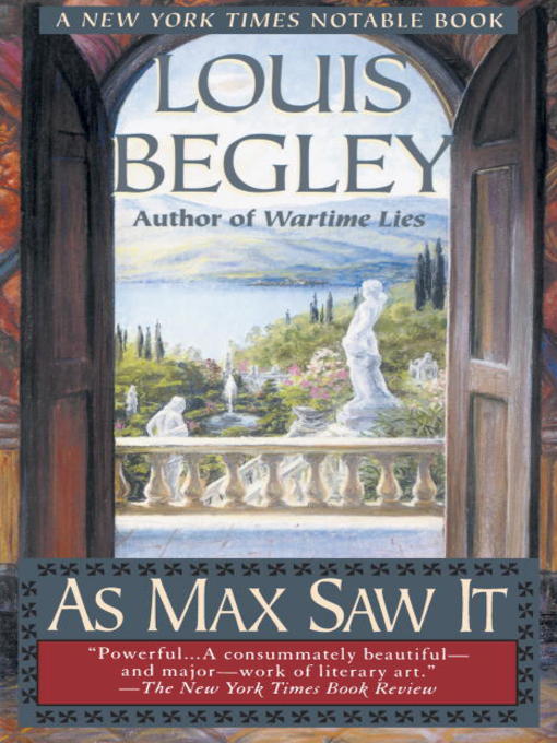 Title details for As Max Saw It by Louis Begley - Available